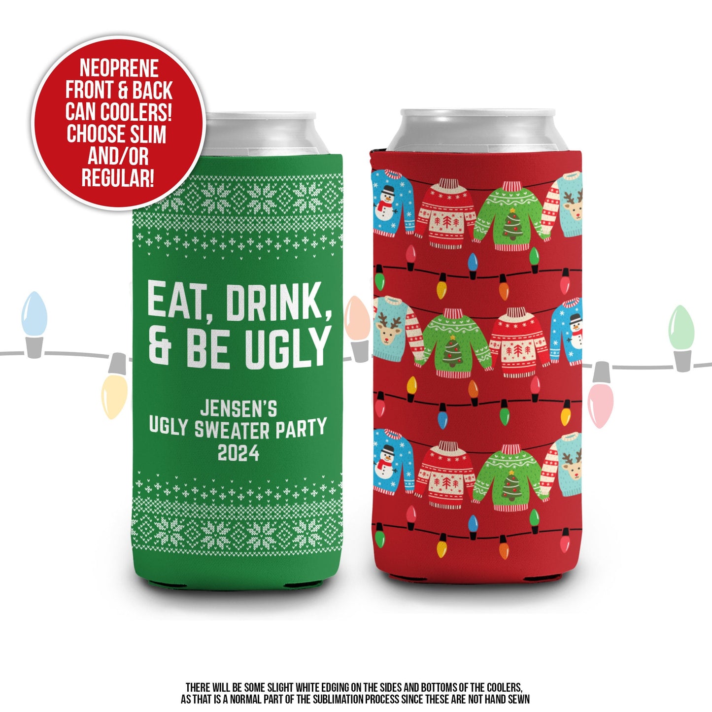 Christmas can coolies | ugly christmas sweater party beverage insulators | eat drink be ugly party slim or regular can size coolie MCC-155