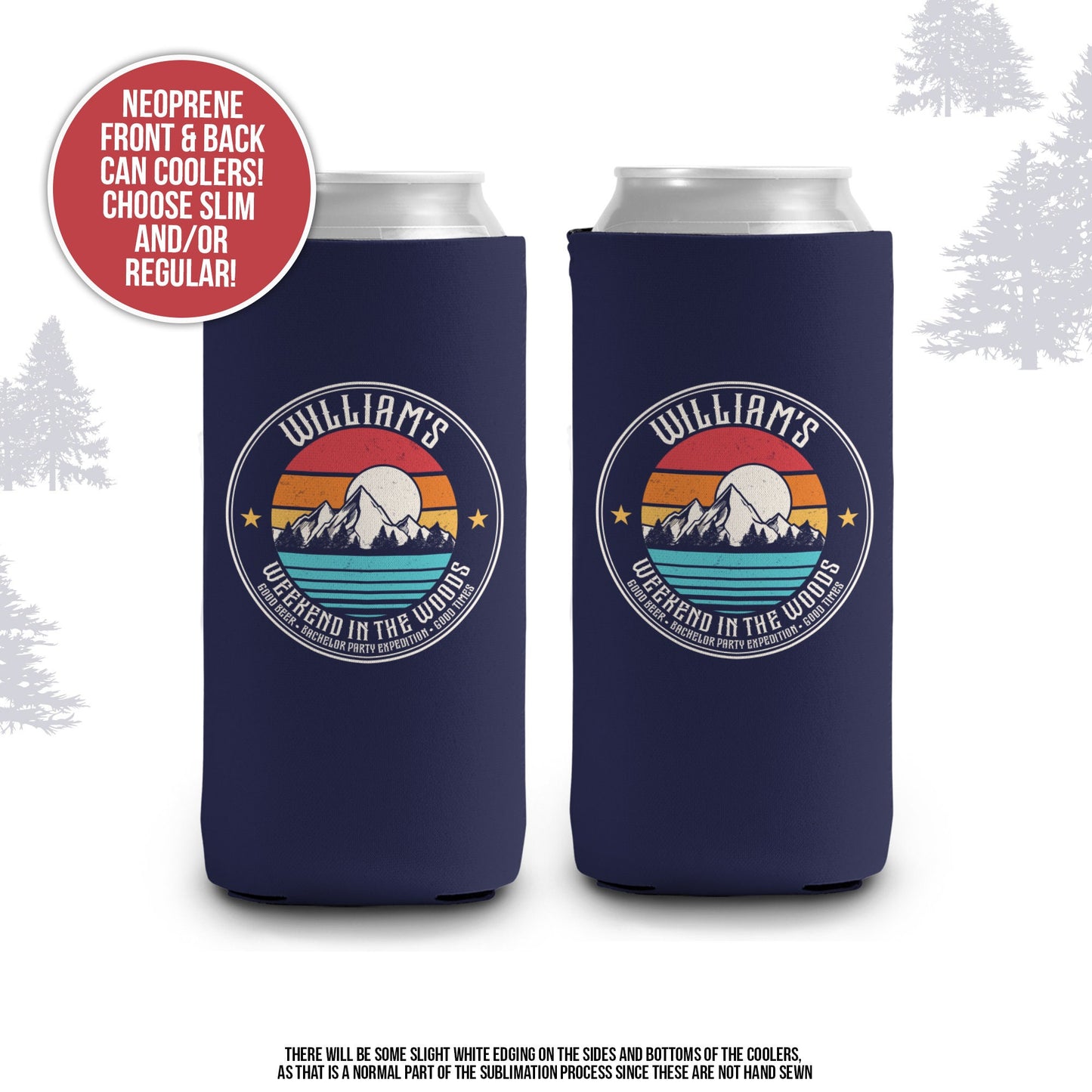 Bachelor party can coolies | weekend in the woods camping personalized beverage insulators | slim or regular can size party favors MCC-122