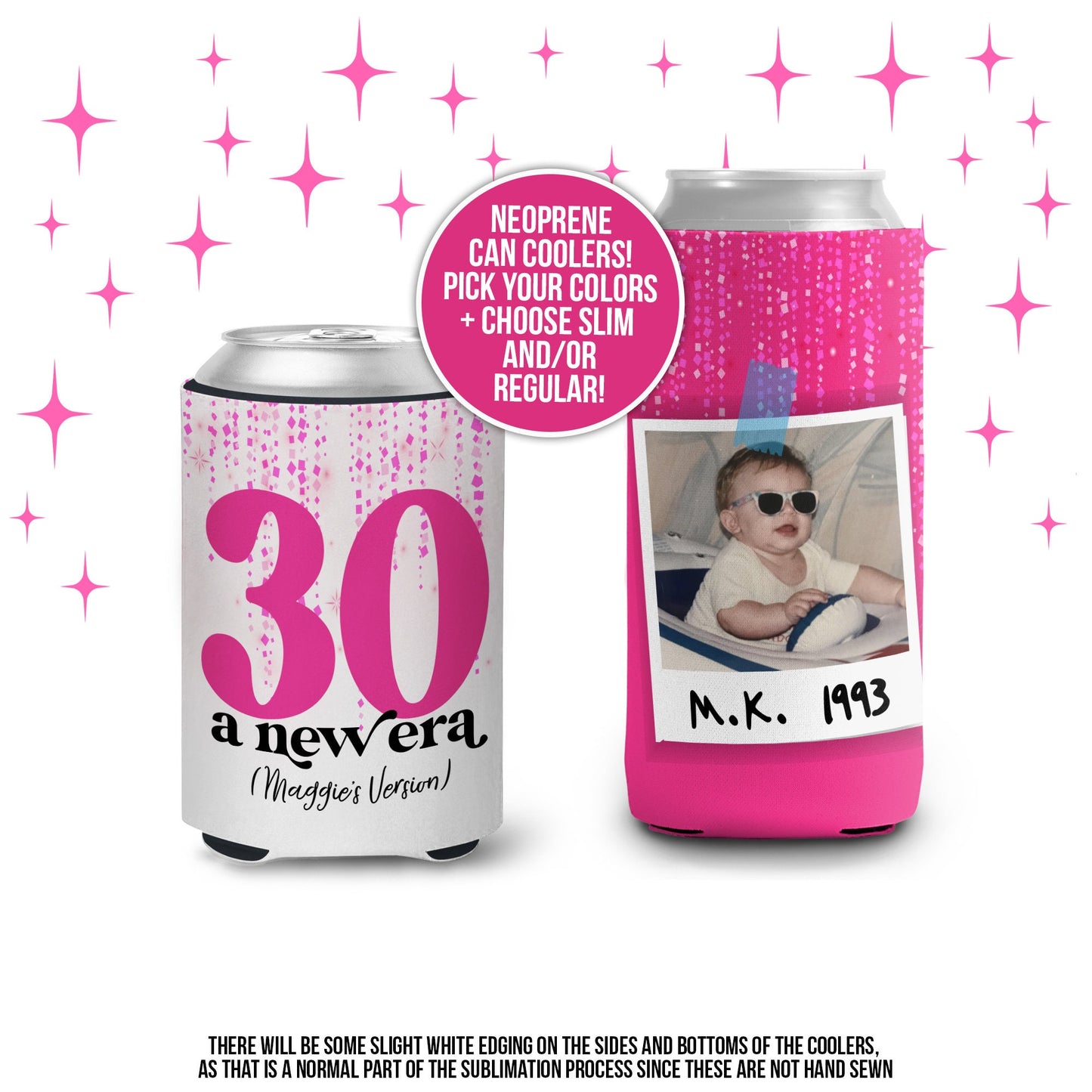 30th birthday can coolers in my new era 30th photo personalized birthday favor can coolies hugs photo 30th era inspired birthday party favor