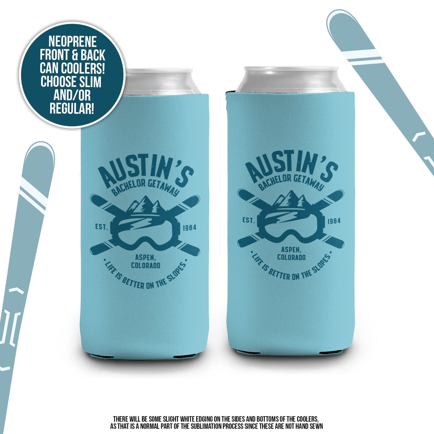 Bachelor party can coolies | getaway ski weekend better on the slopes personalized beverage insulators | slim or regular can size MCC-148