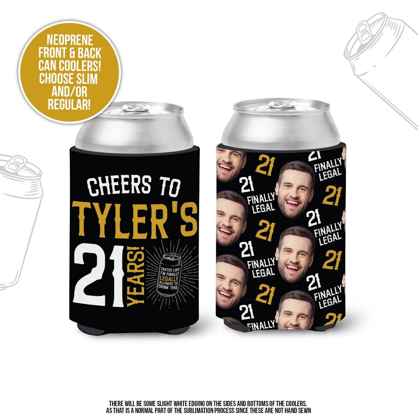 21st birthday can coolies funny faces finally legal personalized photo cheers to 21 years birthday party favor all faces  slim or regular