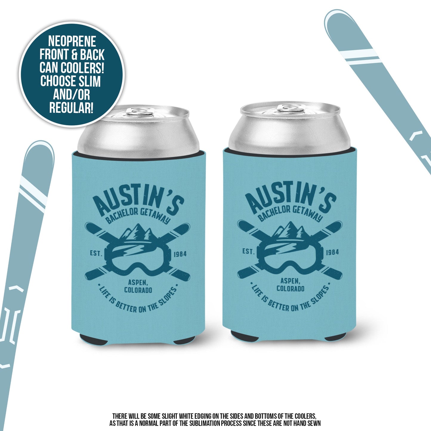 Bachelor party can coolies | getaway ski weekend better on the slopes personalized beverage insulators | slim or regular can size MCC-148