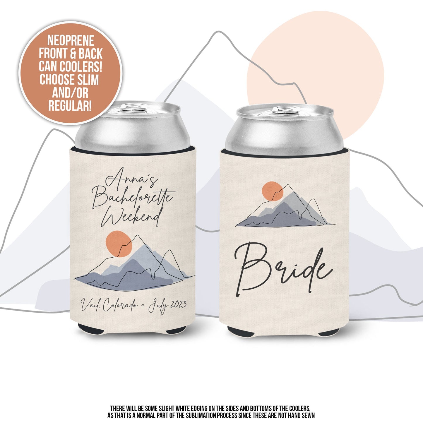 Bachelorette Weekend party can coolies | mountain trip personalized beverage insulators | slim or regular can size party favors MCC-251