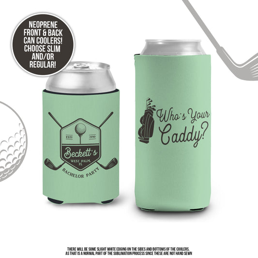 Bachelor party can coolies | funny who's your caddy personalized beverage insulators | slim or regular can size golf party favors MCC-117