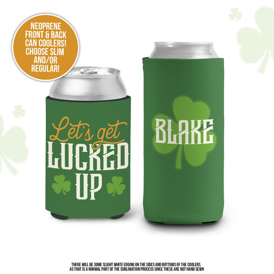 St. Patrick's Day can coolies | let's get lucked up st. patrick's day beverage insulators | funny st. patty's day parade can coolie MCC-076