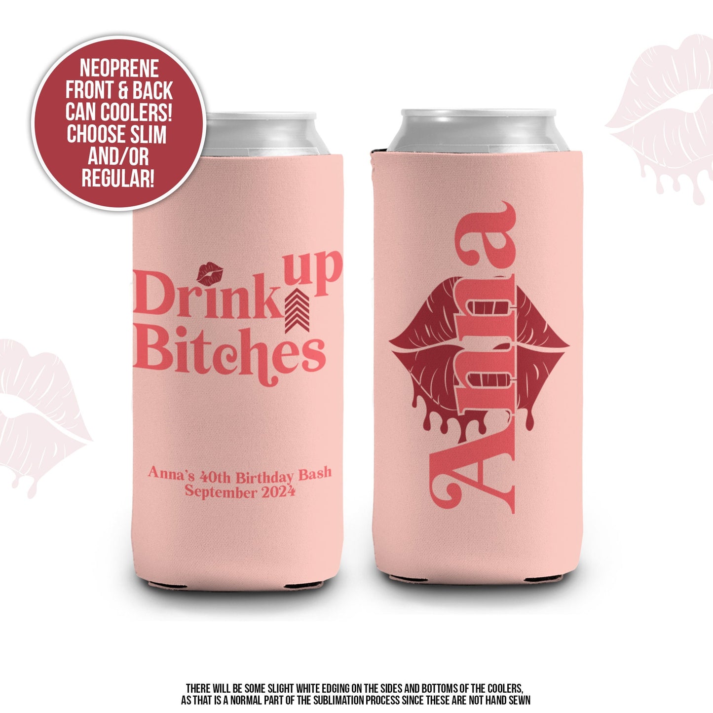 Party can coolies | funny drink up bitches can coolers | personalized slim or regular size can coolies MCC-084