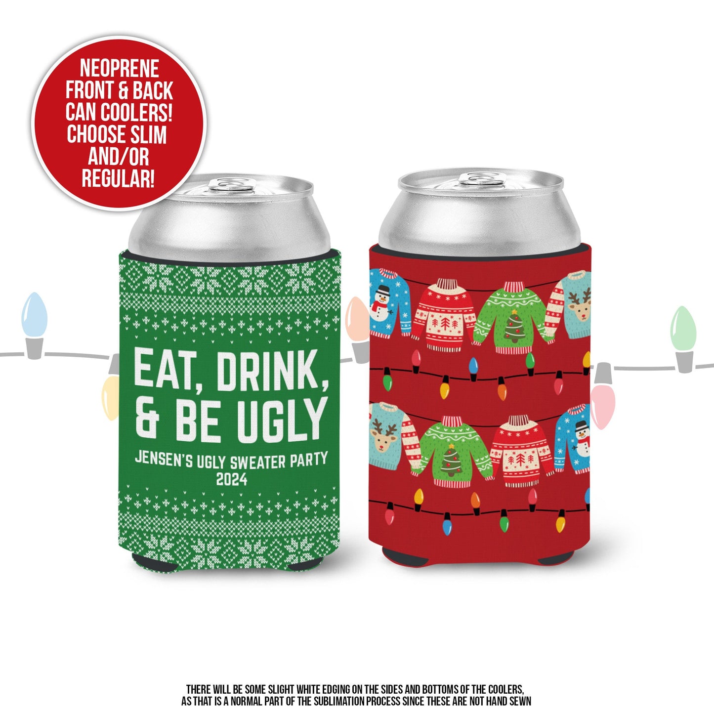 Christmas can coolies | ugly christmas sweater party beverage insulators | eat drink be ugly party slim or regular can size coolie MCC-155