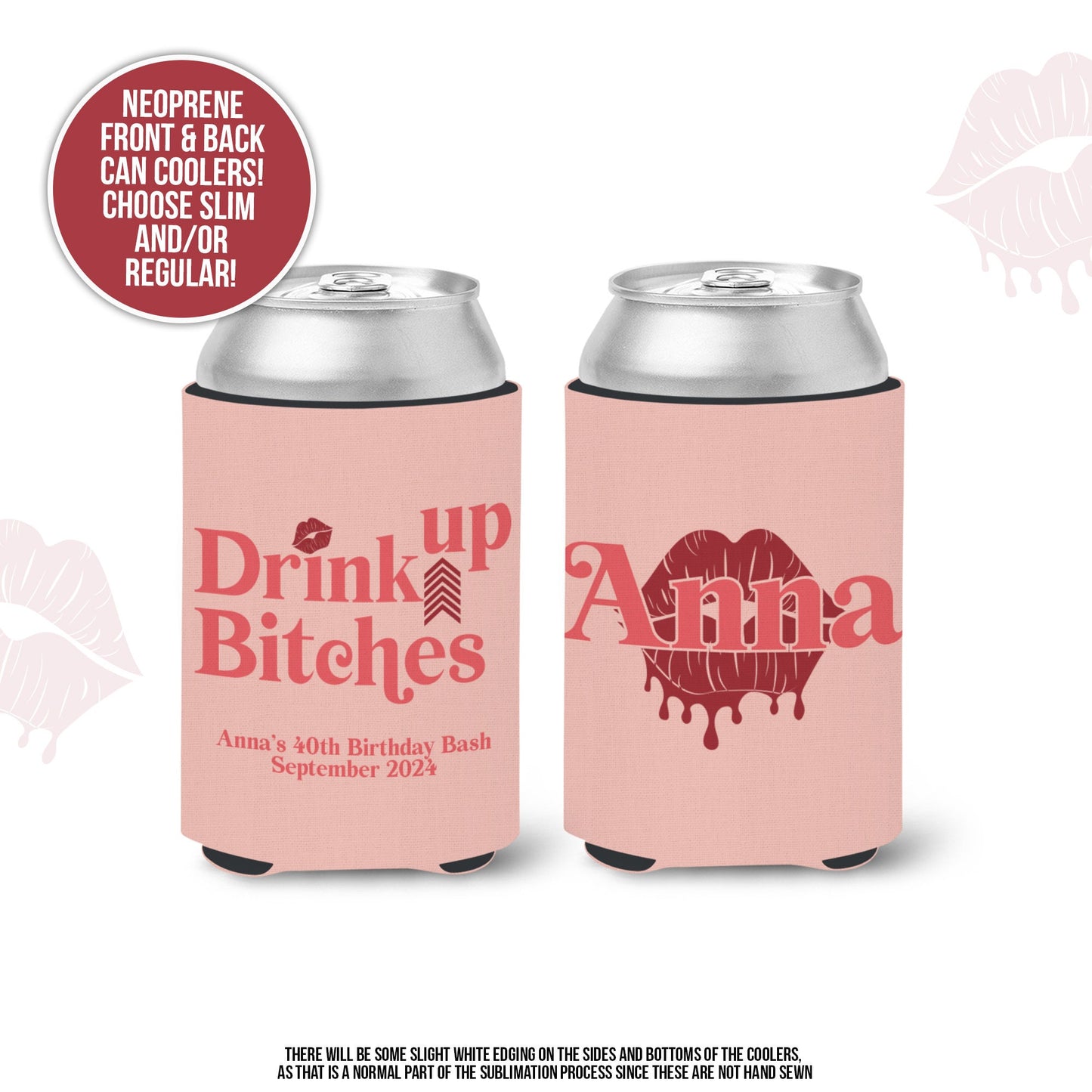 Party can coolies | funny drink up bitches can coolers | personalized slim or regular size can coolies MCC-084