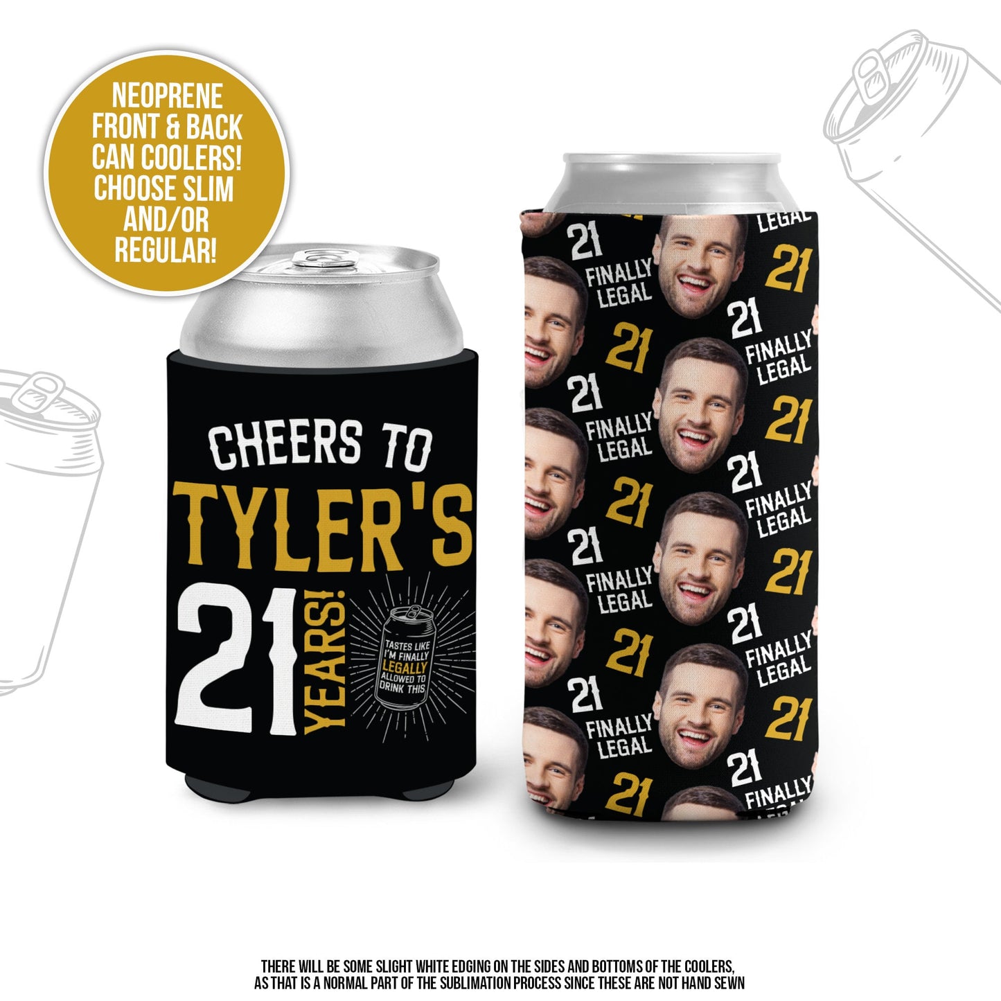 21st birthday can coolies funny faces finally legal personalized photo cheers to 21 years birthday party favor all faces  slim or regular