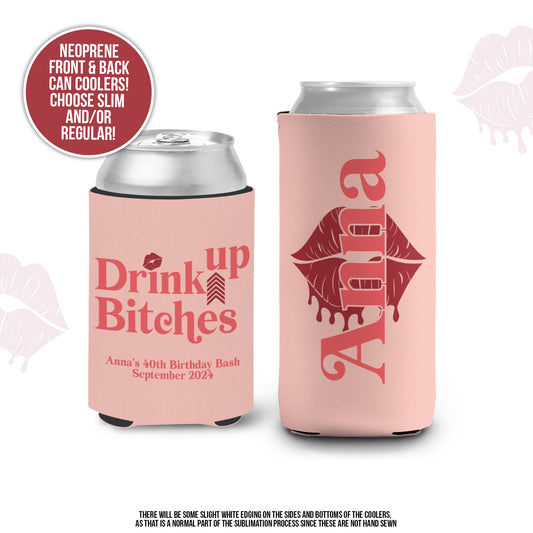 Party can coolies | funny drink up bitches can coolers | personalized slim or regular size can coolies MCC-084
