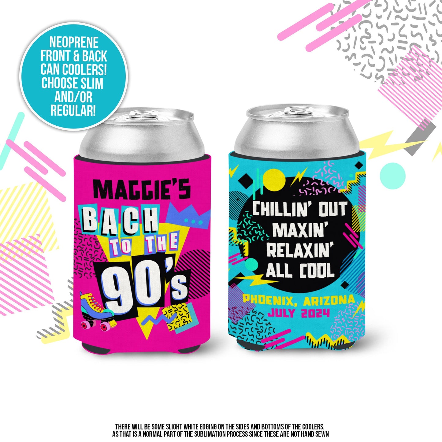 Bachelorette party can coolers | bach to the 90's party themed personalized beverage insulators | slim or regular size party coolies MCC-186