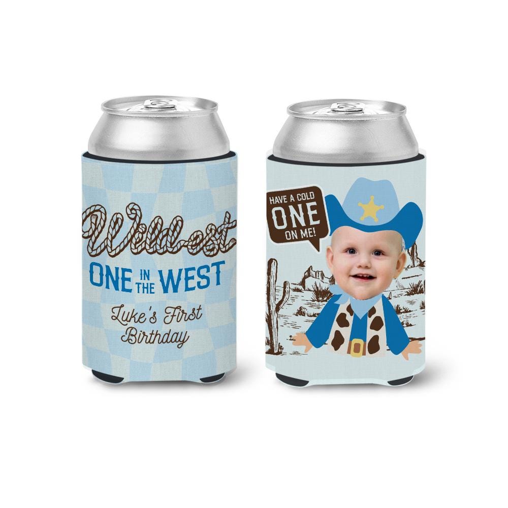 Wildest ONE in the West coolies Funny Face Photo First Birthday can coolies with western theme This ONE’s On Me Slim or Regular Can Coolie