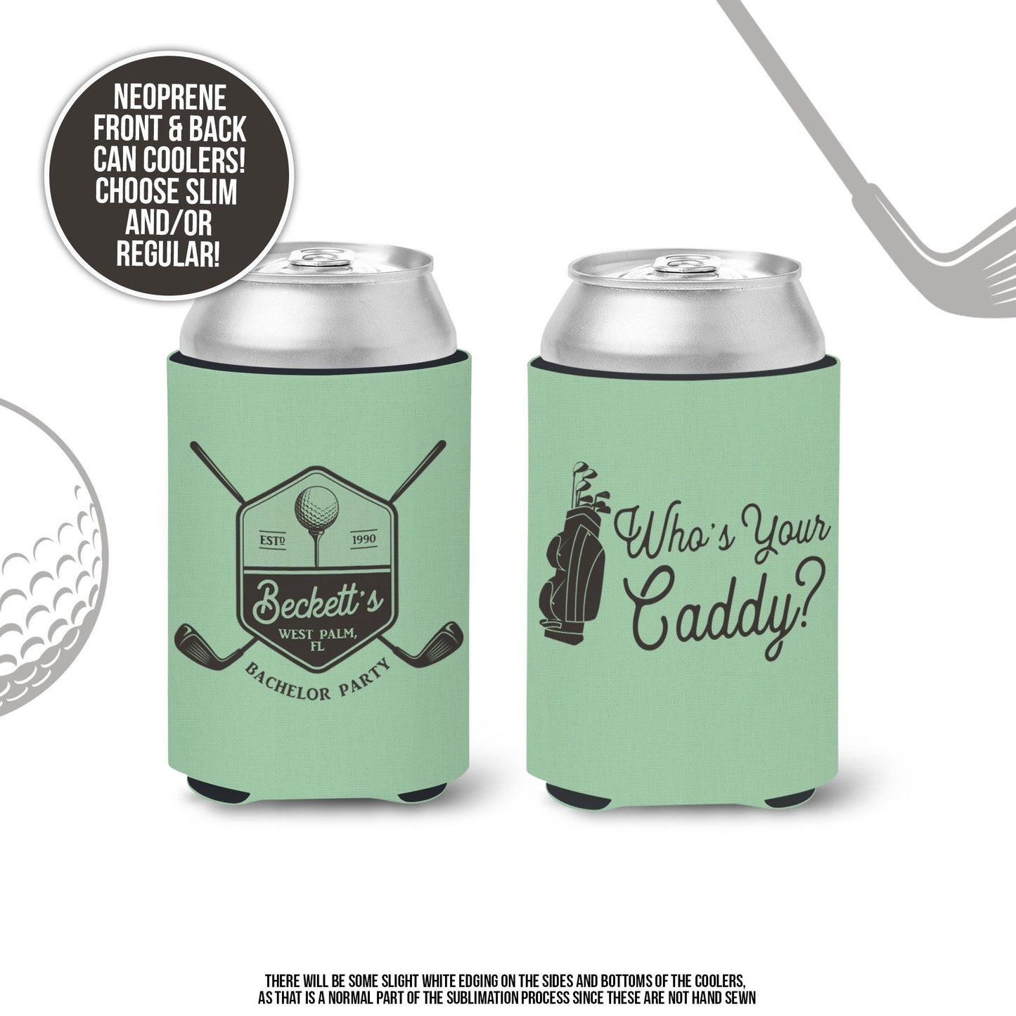 Bachelor party can coolies | funny who's your caddy personalized beverage insulators | slim or regular can size golf party favors MCC-117