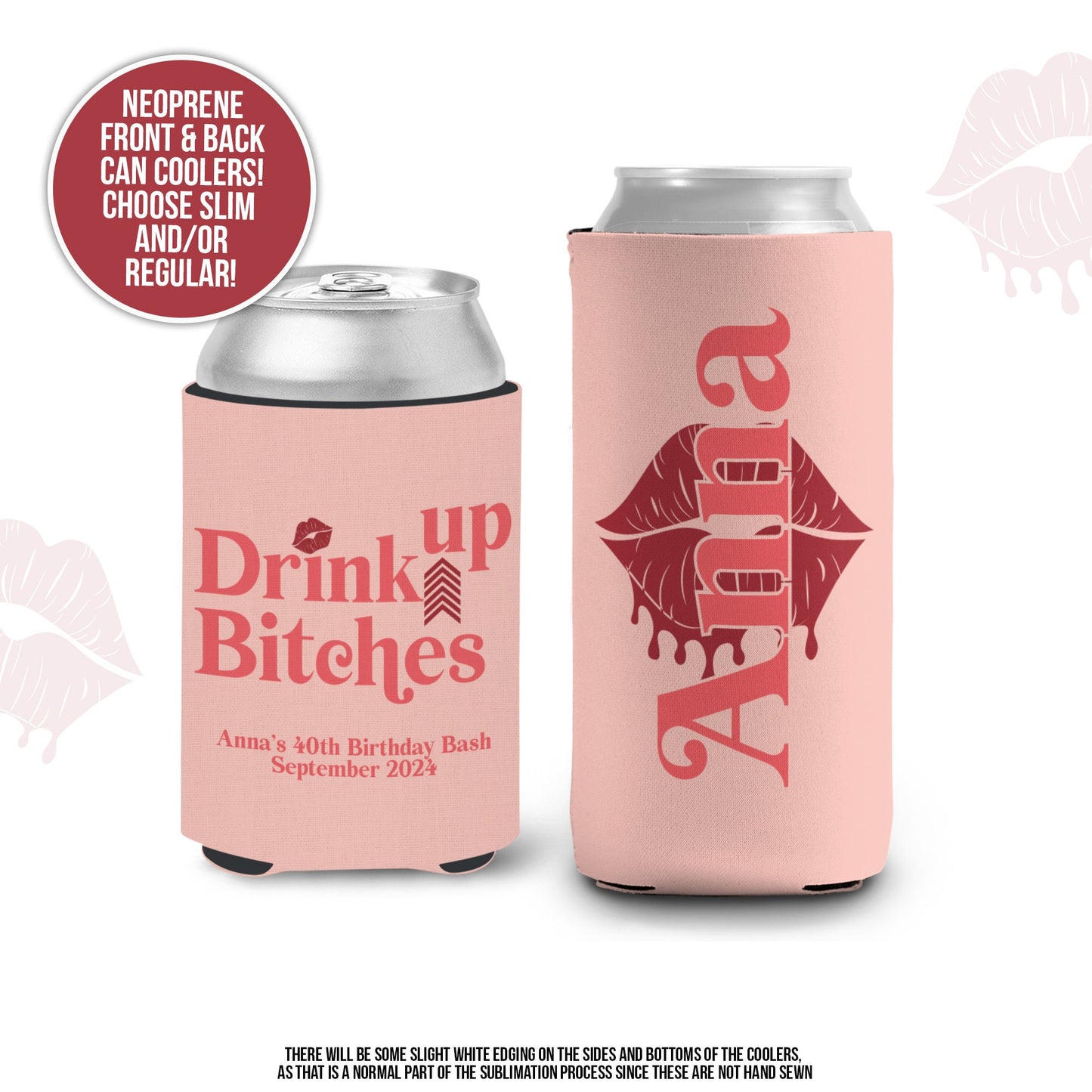Party can coolies | funny drink up bitches can coolers | personalized slim or regular size can coolies MCC-084